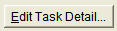 11. Edit Task Detail... Button